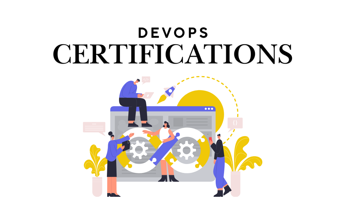 DevOps Certifications: Find the Right Path for You