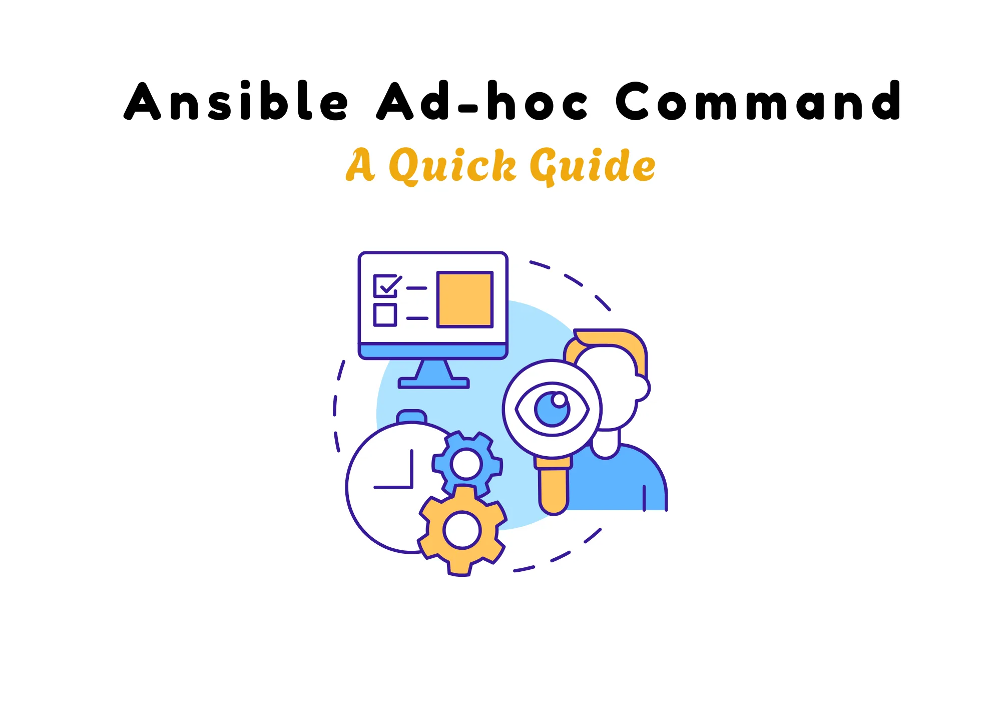 🚀 Ansible Ad-hoc Commands: A Quick Guide
